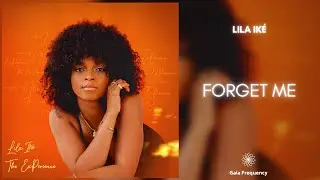 Lila Ik&eacute; - Forget Me (432Hz)