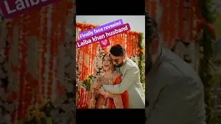 Finally face revealed of laiba khan husband Jawad 💖❤️ #pakistaniactor #laibakhan #dramachannel