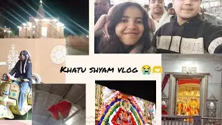 Khatu shyam vlog 😭🫶 #trending #vlog #ram #chacha #familyfriendly #khatushyam #harahubaba #radhakrish