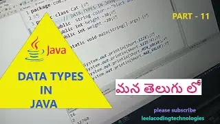 P11 -  DATA TYPES IN JAVA  | IN TELUGU | CORE JAVA |