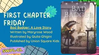 First Chapter Friday - Bad Badger: A Love Story