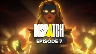 Dispatch Playthrough: Part 7