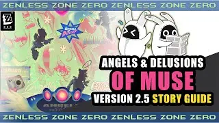 Zenless Zone Zero || Angels and Delusions of Muse || Immersive Story || Version 2.5