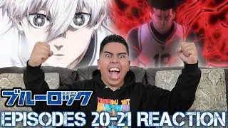Blue Lock | Episodes 20 - 21 Reaction