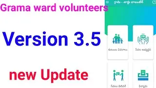 GRAMA WARD VOLUNTEERS |Version 3.5 upgrade