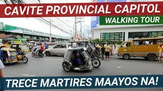 HINDI RIN NAGPAPAHULI ANG CAVITE! TRECE MARTIRES CITY MAGANDA NA! WALKING TOUR [4K]