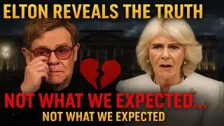 Shocking Confession: Elton John Breaks Silence on Queen Camilla at 78 &ndash; &lsquo;I Can&rsquo;t Stay Quiet Anymore
