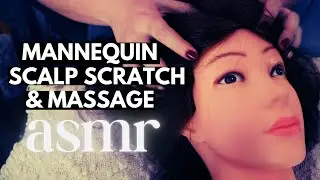 My First ASMR Video! - Mannequin Head Scalp & Face Massage Scratch