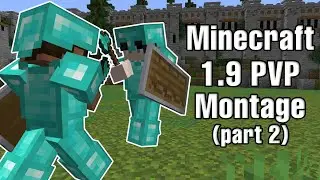 Minecraft 1.9 PVP Montage (Part 2)