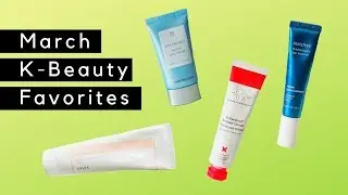 March K-Beauty Favorites and Skincare Empties