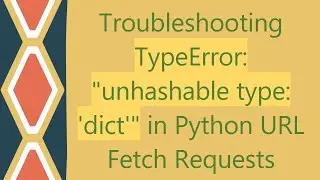 Troubleshooting TypeError: 
