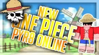 BRAND NEW ONE PIECE GAME  | Pyr8 ONLINE | CraftingRabbit