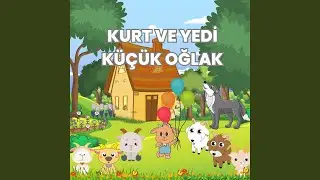Uyku Masalları - Kurt ve Yedi Küçük Oğlak
