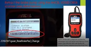 2016 VW Tiguan Rear Brake Pads Change using the ~$55 ANCEL VD500 OBDII scanner for the EPB release