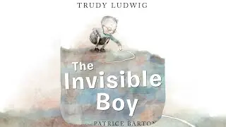 The Invisible Boy by Trudy Ludwig / Read by London Read Alouds