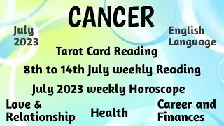 Cancer--8th to 14th July 2023--Planning--Decisions--Counselling Advices--Health Issues