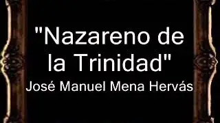 Nazareno de la Trinidad - José Manuel Mena Hervás [AM]