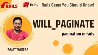 will_paginate gem - Pagination in Rails - Rails & Ruby Gems you should know!