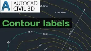 SURFACE LABELS  IN CIVIL 3D CONTOUR LABELS