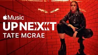 Tate McRae: Up Next Interview | Apple Music