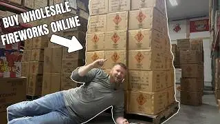 How To Buy WHOLESALE FIREWORKS ONLINE!