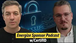 From a $200K Wire Fraud case to CertifID: Tyler Adams on Trust, Fraud Prevention, and Energize