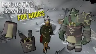 OSRS Bandos Boss Guide For Noobs