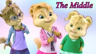 The Chipettes ~ The Middle