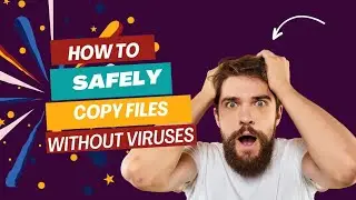 How to safely transfer files without virus | safe mode