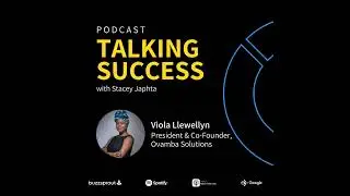 Viola Llewellyn, President & Co-Founder of Ovamba Solutions - All things FinTech, disaster planni...
