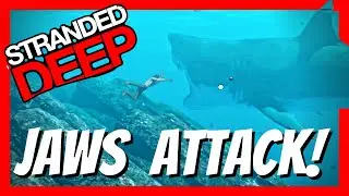 Stranded Deep - Eaten by GIANT Shark on Amity Island