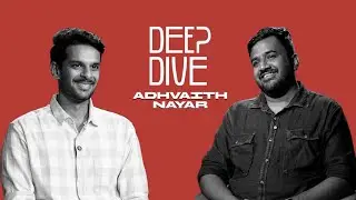 Deep Dive | Adhvaith Nayar | Film Director | Indywood | Chatha Pacha | WWE