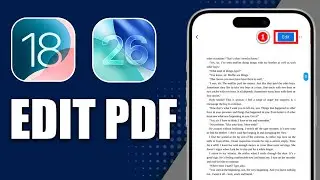How To Edit A PDF On iPhone (IOS 18 & IOS 26)
