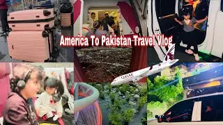 America To Pakistan Travel Vlog 2025 || Travel With Two  Kids Alone || Pakistan Mai Kase Hua Welcome