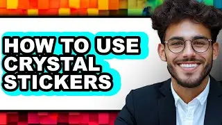 How to Use Crystal Stickers (updated)