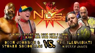 Nothing To Lose - Deon Johnson & Stuart Snodgrass vs. The Illuminati w/ Perry James