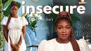 INSECURE ABOUT YOUR BODY? Here's how to dress better, Gain CONFIDENCE and Feel Good About Yourself