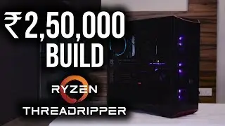 ₹2,50,000 Ultimate Threadripper 1950X Timelapse Build | ASUS Prime X399-A