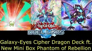 Galaxy-Eyes Cipher Dragon ft Cipher Engine (Yu-Gi-Oh! Duel Links Post Phantom of Rebellion)