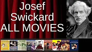 ALL Josef Swickard Movies Ranked by Score (Critics + Fans)