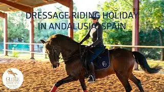 Dressage Ride in Andalusia | Horse Riding Holidays in Spain | Globetrotting