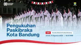 LIVE - Pengukuhan Paskibraka Kota Bandung Tahun 2025