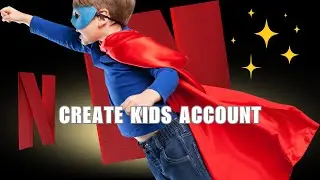 ✅ LEARN: Netflix how to create kids account | Troubleshooting