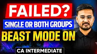 CA Inter May'25 Failed? Single or Both Group? Beast Mode ON with Akhilesh Daga!
