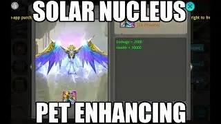 Taichi Panda | How to Use Solar Nucleus to Enhance Pets!