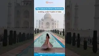 5 SHOCKINGLY Affordable Destination Wedding Venues #India #destinationwedding #destination #wedding