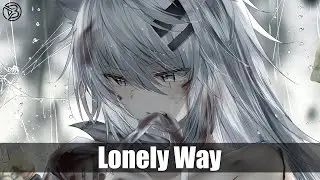 Nightcore ~ Lonely Way - (Rival ft. Caravn) - (Lyrics)