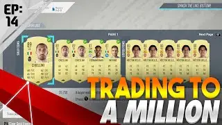 FIFA 20 - I TRADED FROM 1K TO A MILLION COINS! - FIFA 20 TRADING TO A MILLION EP 14
