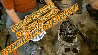 Project Prelude: Lo Buck Rebuild Part 8 - D2K5 Disassembly!