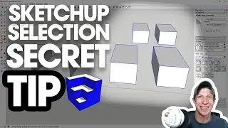 The ONE THING Most People Don't Know About Selections in SketchUp
